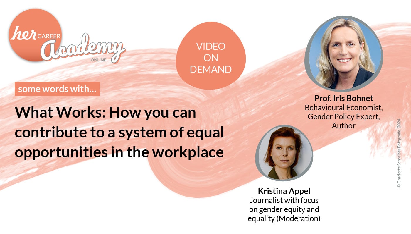 Academy on Demand - What Works: How you can contribute to a system of equal opportunities in the workplace